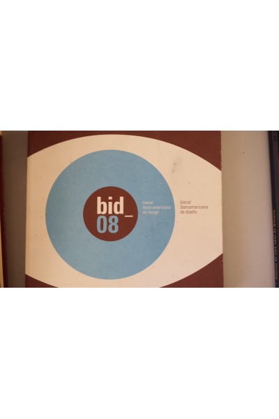 BID 08  - Bienal Iberoamericana de Diseño / Bienal Ibero-americana de design